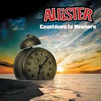Allister : Countdown To Nowhere